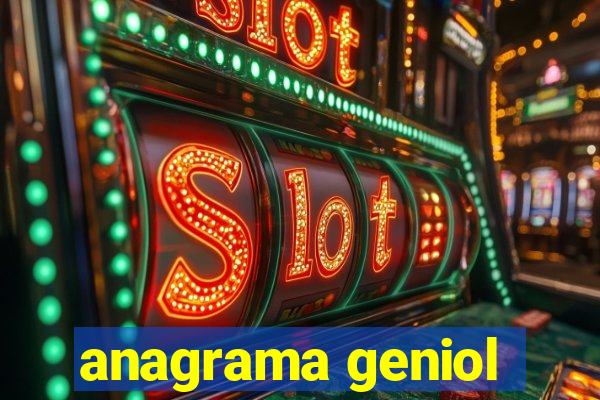 anagrama geniol